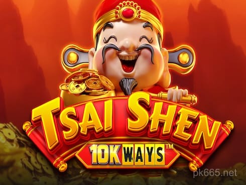 Tsai Shen 10k Ways